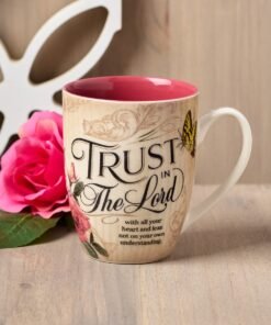 Trust In The Lord Pink Ceramic Mug Proverbs 3:5