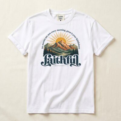 Faithful Lamentations 3:23 mountain sunrise design on a white Comfort Colors 1717 tee, laid flat